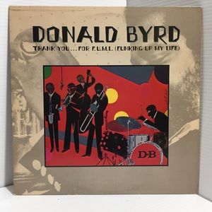 Donald Byrd : Thank You For F.U.M.L - Vinyl 1978